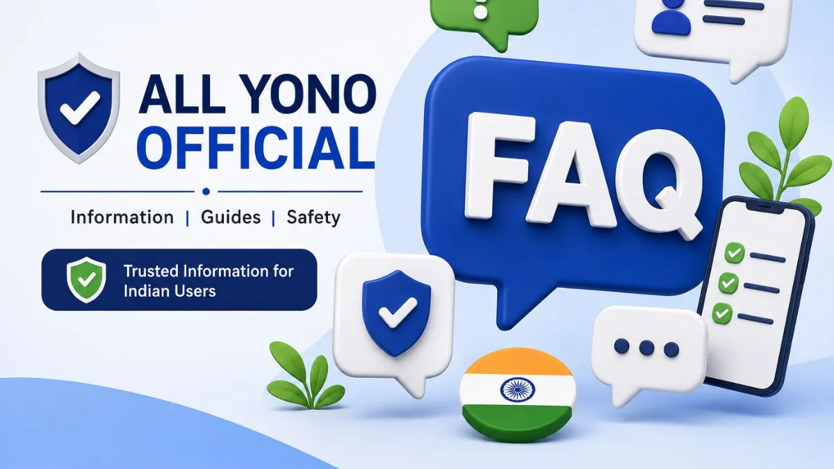 All Yono Official FAQ image showing website information, user questions, safety checks, and privacy reminders