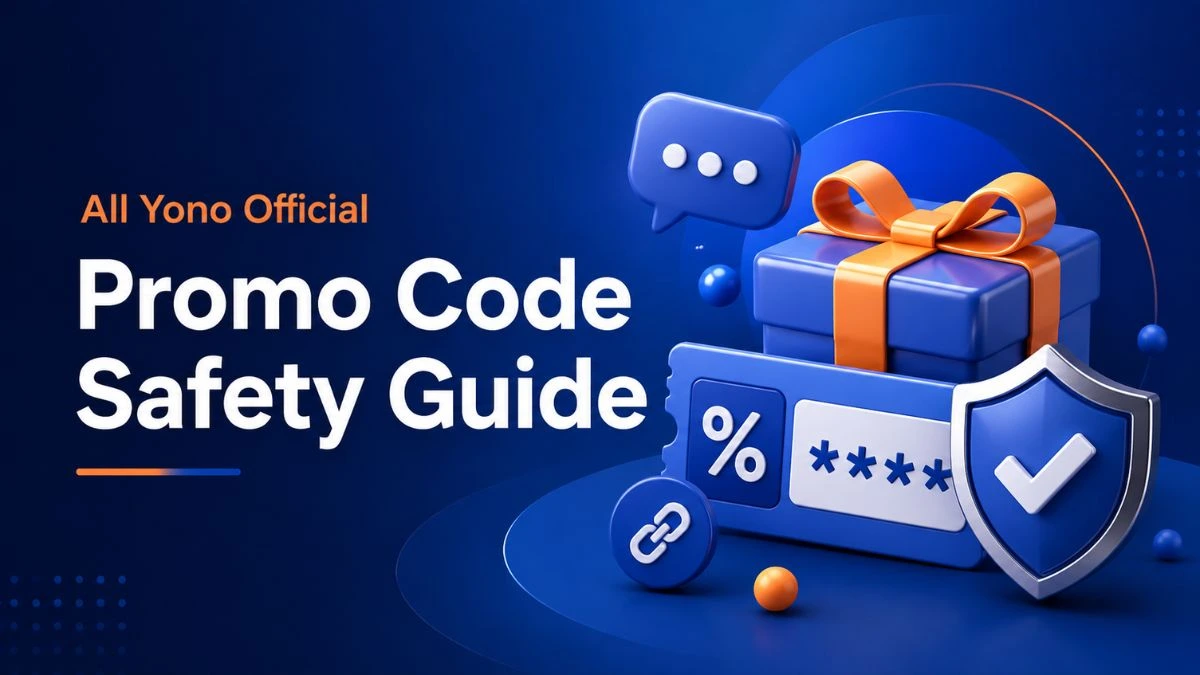 All Yono Official promo code and bonus safety guide for Indian users