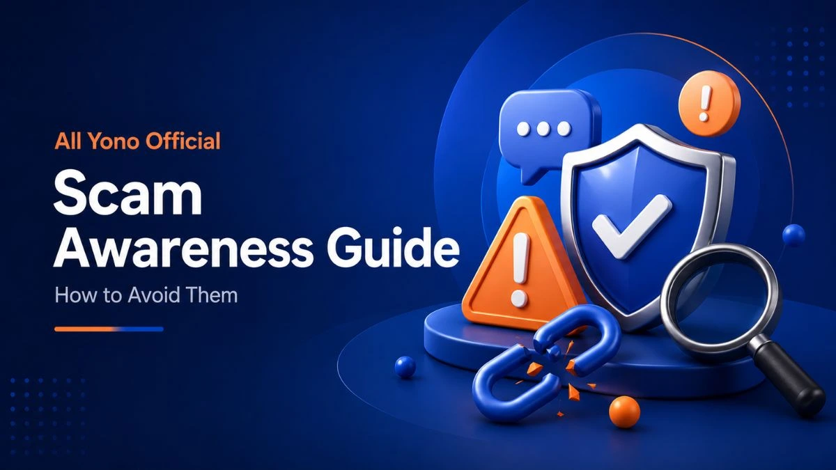 Common All Yono Official scams and how to avoid them